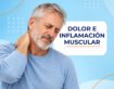 Dolor e inflamación muscular: causas y recomendaciones